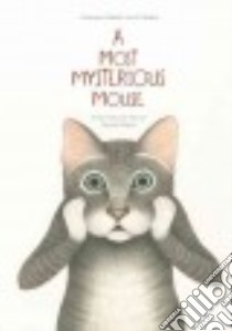 A Most Mysterious Mouse libro in lingua di Zoboli Giovanna, D'andrea Lisa (ILT), Shugaar Antony (TRN)