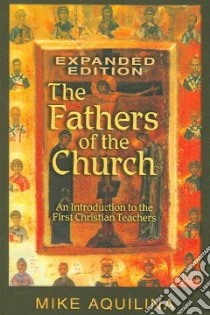The Father's of the Church libro in lingua di Aquilina Mike