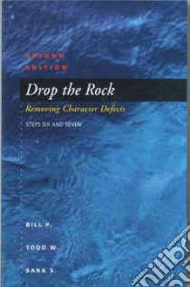 Drop The Rock libro in lingua di P. Bill, W. Todd, S. Sara