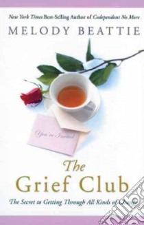The Grief Club libro in lingua di Beattie Melody