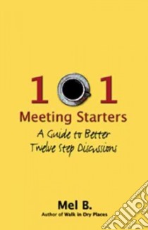 101 Meeting Starters libro in lingua di B. Mel