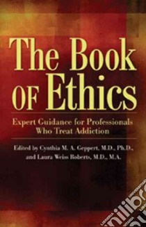The Book of Ethics libro in lingua di Geppert Cynthia (EDT), Roberts Laura (EDT)