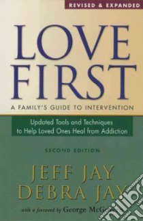 Love First libro in lingua di Jay Jeff, Jay Debra, McGovern George (FRW)