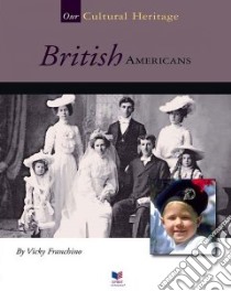 British Americans libro in lingua di Franchino Vicky