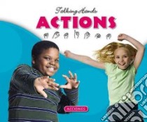 Actions / Acciones libro in lingua di Petelinsek Kathleen, Primm E. Russell, Diggins Nichole Day (ILT)