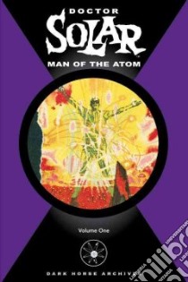 Doctor Solar libro in lingua di Newman Paul S., Murphy Matt, Fujitani Bob (ILT), Bolle Frank (ILT)