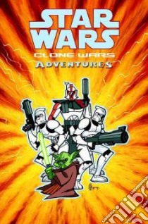 Star Wars Clone Wars Adventures 3 libro in lingua di Blackman Haden, Kaufman Ryan, Mucci Tim, Blackman Haden (EDT)