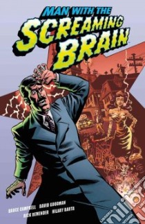 Man with the Screaming Brain libro in lingua di Bruce Campbell