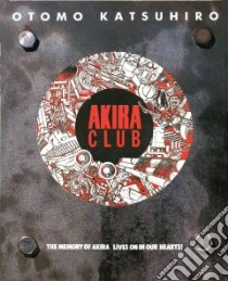 Akira Club libro in lingua di Katsuhiro Otomo