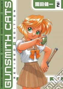 Gunsmith Cats Omnibus 2 libro in lingua di Sonoda Kenichi