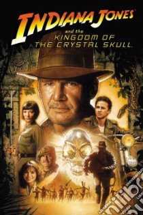 Indiana Jones and the Kingdom of the Crystal Skull libro in lingua di Miller John Jackson (ADP), Ross Luke (CON), Richards Cliff (CON)