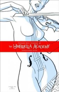 The Umbrella Academy 1 libro in lingua di Way Gerard, Ba Gabriel (CON)