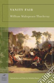 Vanity Fair libro in lingua di Thackeray William Makepeace, Thackeray William Makepeace (ILT), Dames Nicholas