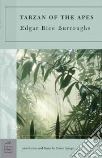Tarzan of the Apes libro in lingua di Burroughs Edgar Rice, Spiegel Maura