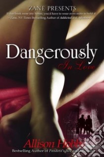 Dangerously in Love libro in lingua di Hobbs Allison