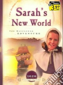 Sarah's New World libro in lingua di Reece Colleen L.