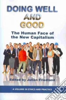 Doing Well and Good libro in lingua di Friedland Julian (EDT)