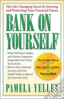 Bank on Yourself libro in lingua di Yellen Pamela G.