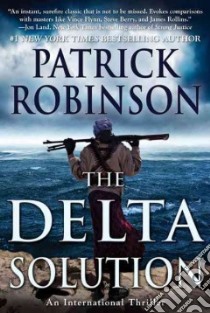 The Delta Solution libro in lingua di Robinson Patrick