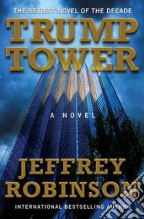 Trump Tower libro in lingua di Robinson Jeffrey