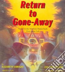 Return to Gone-Away (CD Audiobook) libro in lingua di Enright Elizabeth, Delany Colleen (NRT)