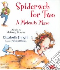 Spiderweb for Two (CD Audiobook) libro in lingua di Enright Elizabeth, Dillman Pamela (NRT)