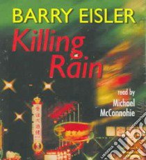 Killing Rain (CD Audiobook) libro in lingua di Eisler Barry, McConnohie Michael (NRT)