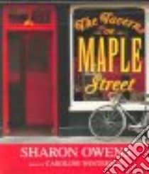 The Tavern on Maple Street (CD Audiobook) libro in lingua di Owens Sharon