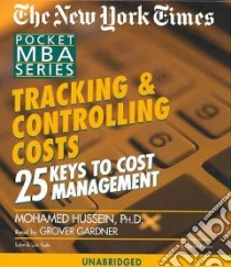 Tracking & Controlling Costs (CD Audiobook) libro in lingua di Hussein Mohamed Elmutassim, Gardner Grover (NRT)