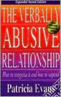 The Verbally Abusive Relationship (CD Audiobook) libro in lingua di Evans Patricia, Irvin Mary Kae (NRT)
