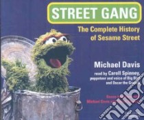 Street Gang (CD Audiobook) libro in lingua di Davis Michael, Spinney Caroll (NRT)