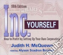 Inc. Yourself (CD Audiobook) libro in lingua di McQuown Judith H., Branner Alyson Scadron (CON)