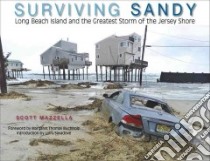 Surviving Sandy libro in lingua di Mazzella Scott, Buchholz Margaret Thomas (FRW), Savadove Larry (INT), Warren Steve (EDT)