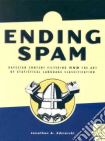 Ending Spam libro in lingua di Zdziarski Jonathan A.