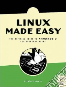 Linux Made Easy libro in lingua di Grant Rickford