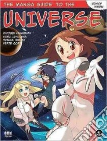 The Manga Guide to the Universe libro in lingua di Ishikawa Kenji