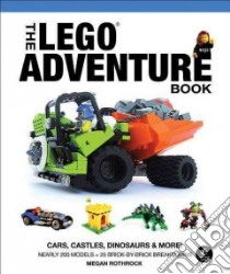 The Lego Adventure Book libro in lingua di Rothrock Megan
