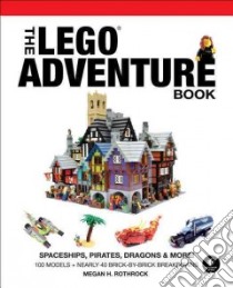 The Lego Adventure Book libro in lingua di Rothrock Megan H.