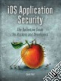 Ios Application Security libro in lingua di Thiel David