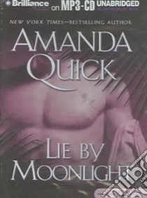 Lie By Moonlight (CD Audiobook) libro in lingua di Quick Amanda, Flosnik Anne T. (NRT)