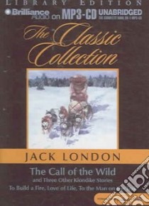 The Call Of The Wild (CD Audiobook) libro in lingua di London Jack, Dressler Roger (NRT)