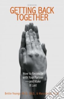 Getting Back Together libro in lingua di Youngs Bettie B., Goetz Masa, Farbman Suzy (FRW)