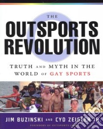 The Outsports Revolution libro in lingua di Buzinski Jim, Zeigler Cyd Jr.