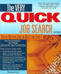 Very Quick Job Search libro in lingua di Farr J. Michael, Farr Michael