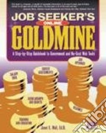 Job Seeker's Online Goldmine libro in lingua di Wall Janet E.