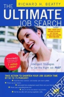 The Ultimate Job Search libro in lingua di Beatty Richard H.