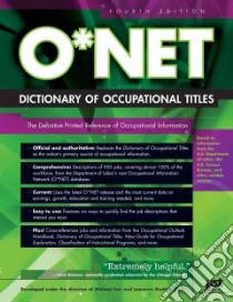 Onet Dictionary of Occupational Titles libro in lingua di Farr Michael, Shatkin Laurence