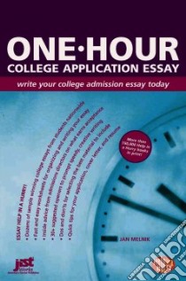 One-Hour College Application Essay libro in lingua di Melnik Jan