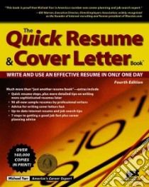 The Quick Resume & Cover Letter Book libro in lingua di Farr Michael