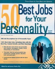 50 Best Jobs for Your Personality libro in lingua di Farr Michael, Shatkin Laurence, Dobson Kristine (FRW)